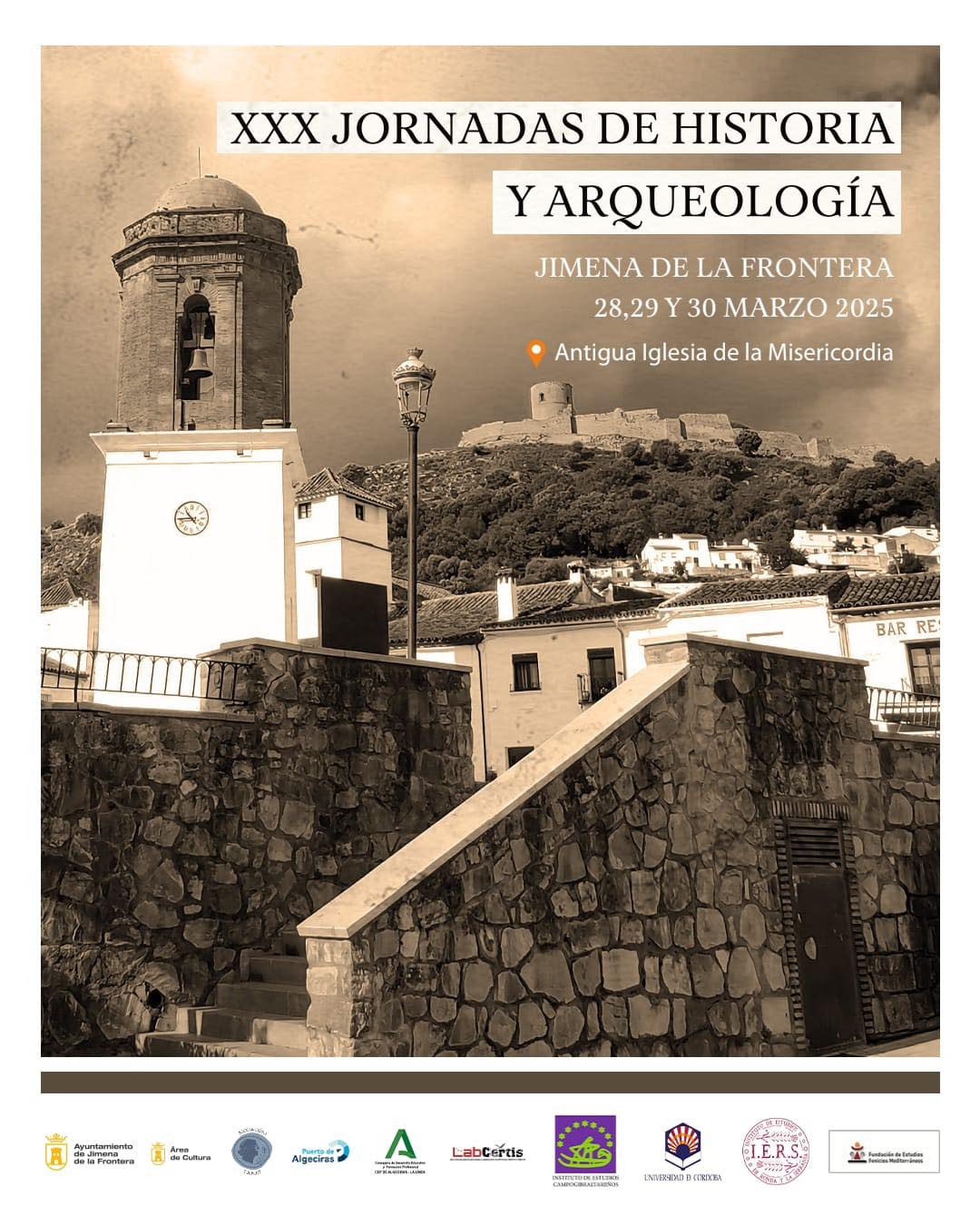 PROGRAMACIÓN DE LAS XXX JORNADAS DE HISTORIA Y ARQUEOLOGÍA DE JIMENA DE LA FRONTERA